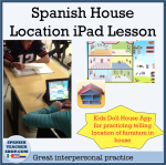 Spanish House Location ipad lesson